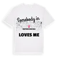 Någon i Šakynos seniūnija älskar mig t-shirt