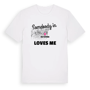 Någon i Aci Catena älskar mig t-shirt – ekologisk bomull t-shirt från Pinshirt
