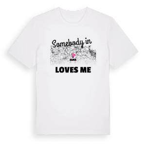 Någon i Enna älskar mig t-shirt – ekologisk bomull t-shirt från Pinshirt