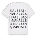 Kalebaşı Mahallesi ordlek t-shirt
