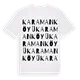 Karaman Köyü ordlek t-shirt