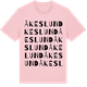 Pink Cotton t-shirt med Åkeslund ordlek t-shirt
