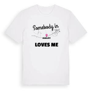 Någon i Almslätt älskar mig t-shirt – ekologisk bomull t-shirt från Pinshirt
