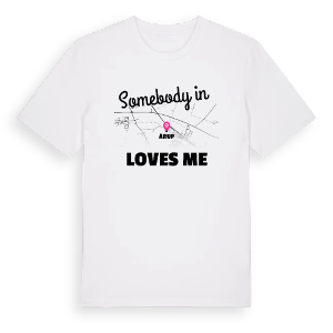 Någon i Årup älskar mig t-shirt – ekologisk bomull t-shirt från Pinshirt