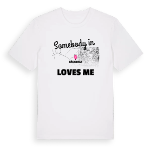 Någon i Bäckdala älskar mig t-shirt – ekologisk bomull t-shirt från Pinshirt