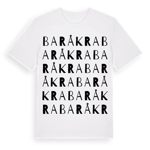 Baråkra ordlek t-shirt – ekologisk bomull t-shirt från Pinshirt