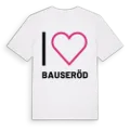 Jag älskar Bauseröd t-shirt stort tryck