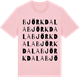 Pink Cotton t-shirt med Björkdala ordlek t-shirt