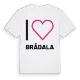 Jag älskar Brådala t-shirt stort tryck