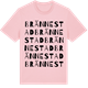 Pink Cotton t-shirt med Brännestad ordlek t-shirt