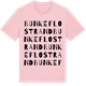 Pink Cotton t-shirt med Bunkeflostrand ordlek t-shirt