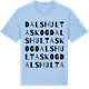 Blue Soul t-shirt med Dalshultaskog ordlek t-shirt