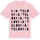Pink Cotton t-shirt med Faritslöv ordlek t-shirt