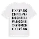 White t-shirt med Fixavången ordlek t-shirt