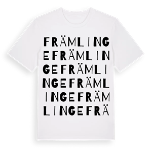 Främlinge ordlek t-shirt – ekologisk bomull t-shirt från Pinshirt