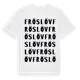 White t-shirt med Fröslöv ordlek t-shirt