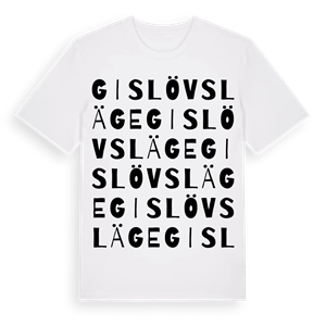 Gislövs läge ordlek t-shirt – ekologisk bomull t-shirt från Pinshirt