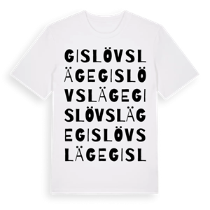 Gislövs läge ordlek t-shirt – ekologisk bomull t-shirt från Pinshirt