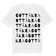 White t-shirt med Gottåkra ordlek t-shirt