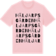 Pink Cotton t-shirt med Häljarpsgården ordlek t-shirt