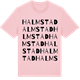 Pink Cotton t-shirt med Halmstad ordlek t-shirt