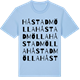 Blue Soul t-shirt med Håstadmölla ordlek t-shirt