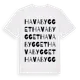 White t-shirt med Havabygget ordlek t-shirt
