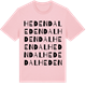 Pink Cotton t-shirt med Hedendal ordlek t-shirt
