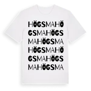 Högsma ordlek t-shirt – ekologisk bomull t-shirt från Pinshirt