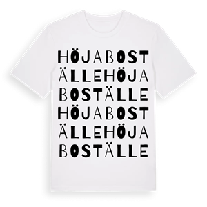 Höja boställe ordlek t-shirt – ekologisk bomull t-shirt från Pinshirt