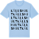 Blue Soul t-shirt med Källshult ordlek t-shirt