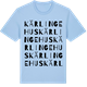 Blue Soul t-shirt med Kärlingehus ordlek t-shirt