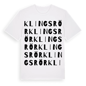 Klingsrör ordlek t-shirt – ekologisk bomull t-shirt från Pinshirt