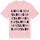 Pink Cotton t-shirt med Kohagahus ordlek t-shirt