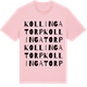 Pink Cotton t-shirt med Kollingatorp ordlek t-shirt