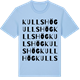 Blue Soul t-shirt med Kullshög ordlek t-shirt