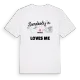 Någon i Kvissle älskar mig t-shirt