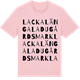 Pink Cotton t-shirt med Lackalänga Ladugårdsmark ordlek t-shirt