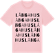 Pink Cotton t-shirt med Långahus ordlek t-shirt