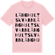 Pink Cotton t-shirt med Länghultskvarn ordlek t-shirt