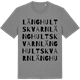 Mid Heather Gray t-shirt med Länghultskvarn ordlek t-shirt