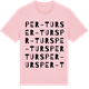 Pink Cotton t-shirt med Per-Turs ordlek t-shirt