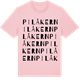 Pink Cotton t-shirt med Pilåkern ordlek t-shirt