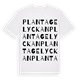 White t-shirt med Plantagelyckan ordlek t-shirt
