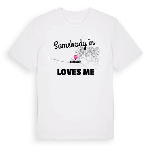 Någon i Sibbarp älskar mig t-shirt – ekologisk bomull t-shirt från Pinshirt
