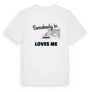 Någon i Sibbarp älskar mig t-shirt – ekologisk bomull t-shirt från Pinshirt