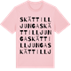 Pink Cotton t-shirt med Skättilljunga ordlek t-shirt