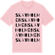 Pink Cotton t-shirt med Skavholmen ordlek t-shirt