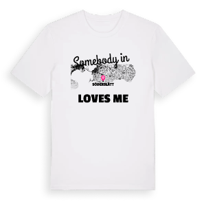 Någon i Söderslätt älskar mig t-shirt – ekologisk bomull t-shirt från Pinshirt