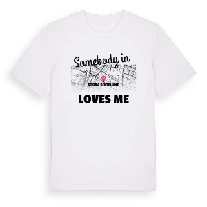 Någon i Södra Sofielund älskar mig t-shirt – ekologisk bomull t-shirt från Pinshirt
